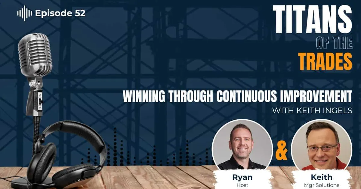 Winning Through Continuous Improvement | Ryan Englin